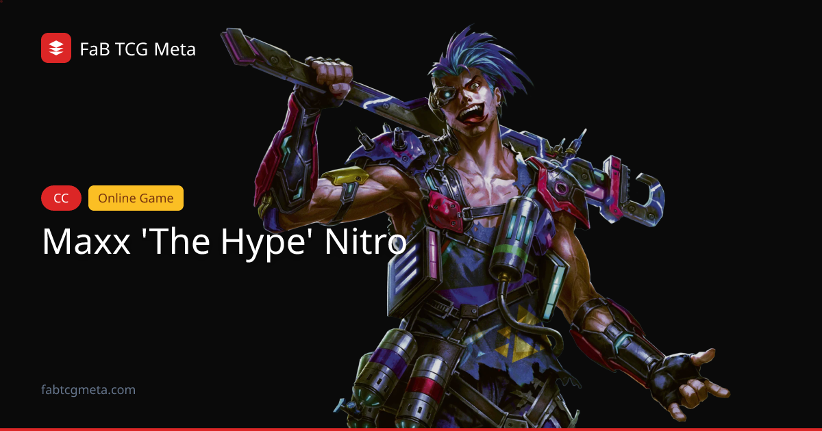 Maxx 'The Hype' Nitro Deck | FaB TCG Meta