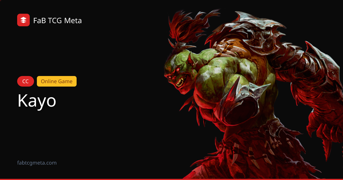 Kayo, Underhanded Cheat Deck | FaB TCG Meta